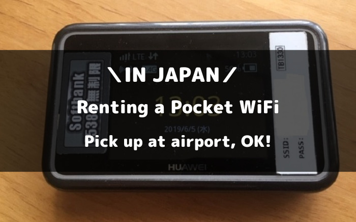 Renting a Pocket WiFi Router in Japan